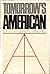 Tomorrow's American (The Weil lectures of 1976)