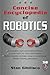 Concise Encyclopedia of Robotics 1st edition by Gibilisco, Stan (2002) Paperback