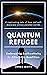 Quantum Refugee by Jones White