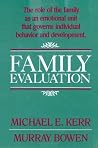 Family Evaluation...
