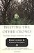 Meeting the Other Crowd by Lenihan, Eddie, Green, Carolyn Eve (2004) Paperback