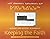 Keeping the Faith (Memory a...