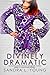 Divinely Dramatic (Divine V...