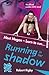 Running in Her Shadows (London 2012) by Rigby, Robert (2011) Paperback