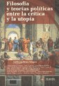 Filosofia Y Teorias Politicas Entre La Critica Y La Utopia Filosofia Y Teorias Politicas Entre La Critica Y La Utopia