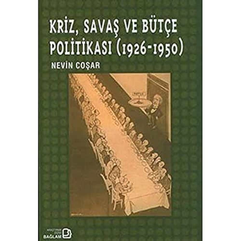 Kriz,Savas ve Butce Politikasi (Paperback)