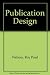Publication Design by Roy Paul Nelson (1990-10-04)