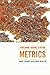 Metrics (Critical Global Health: Evidence, Efficacy, Ethnography) by Vincanne Adams (2016-03-04)