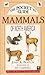 The Pocket Guide to Mammals of North America by John A. Burton