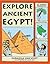 Explore Ancient Egypt!: 25 Great Projects, Activities, Experiments (Explore Your World series) [Paperback] [2008] (Author) Carmella Van Vleet