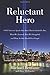 Reluctant Hero by Michael Benfante