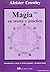 Magia En Teoria y Practica (Spanish Edition)