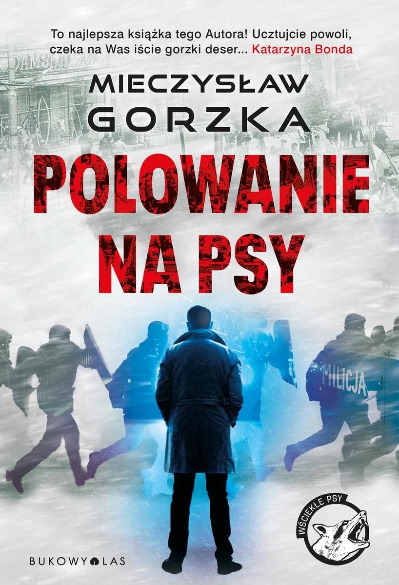 Polowanie na psy (Wściekłe psy, #1)