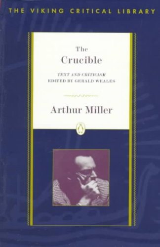 The Crucible: Text and Criticism