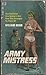 Army Mistress by William David