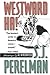 Westward Ha! by Sidney J. Perelman (1998-08-11)