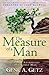 By Gene A. Getz The Measure of a Man