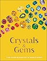 Crystals and Gems