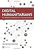 Digital Humanitarians: How Big Data Is Changing the Face of Humanitarian Response by Meier, Patrick (2015) Paperback