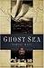 Ghost Sea: A Novel (Dugger/Nello Series) by Ferenc M??t?? (2006-05-11)