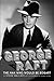 George Raft by Stone Wallace (2015-05-15)