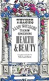 Things a lady would like to know concerning health and beauty;