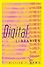 Digital Libraries (Digital Libraries and Electronic Publishing) by William Y. Arms (2001-09-01)
