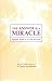 The Answer Is a Miracle by Robert Perry (1998-09-01)