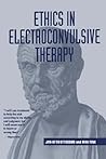 Ethics in Electroconvulsive Therapy