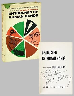Rare Antique Robert Sheckley / Untouched by Human Hands / Signed First Edition 1954 [Hardcover] Robert Sheckley