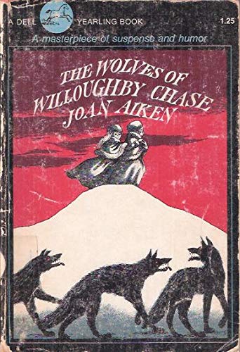 The Wolves of Willoughby Chase