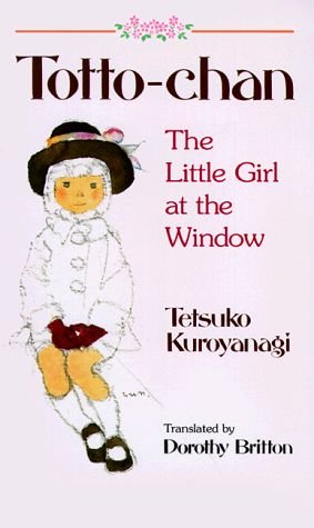 Totto-Chan; The Little Girl at the Window