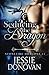 Seducing the Dragon: A Novel in Parts (Stonefire Dragons #2)