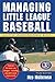 Managing Little League (Little League Baseball Guide) Paperba... by Ned McIntosh