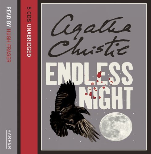 Endless Night: Complete & Unabridged by Agatha Christie