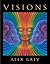 Visions by Grey, Alex published by Inner Traditions (2003)