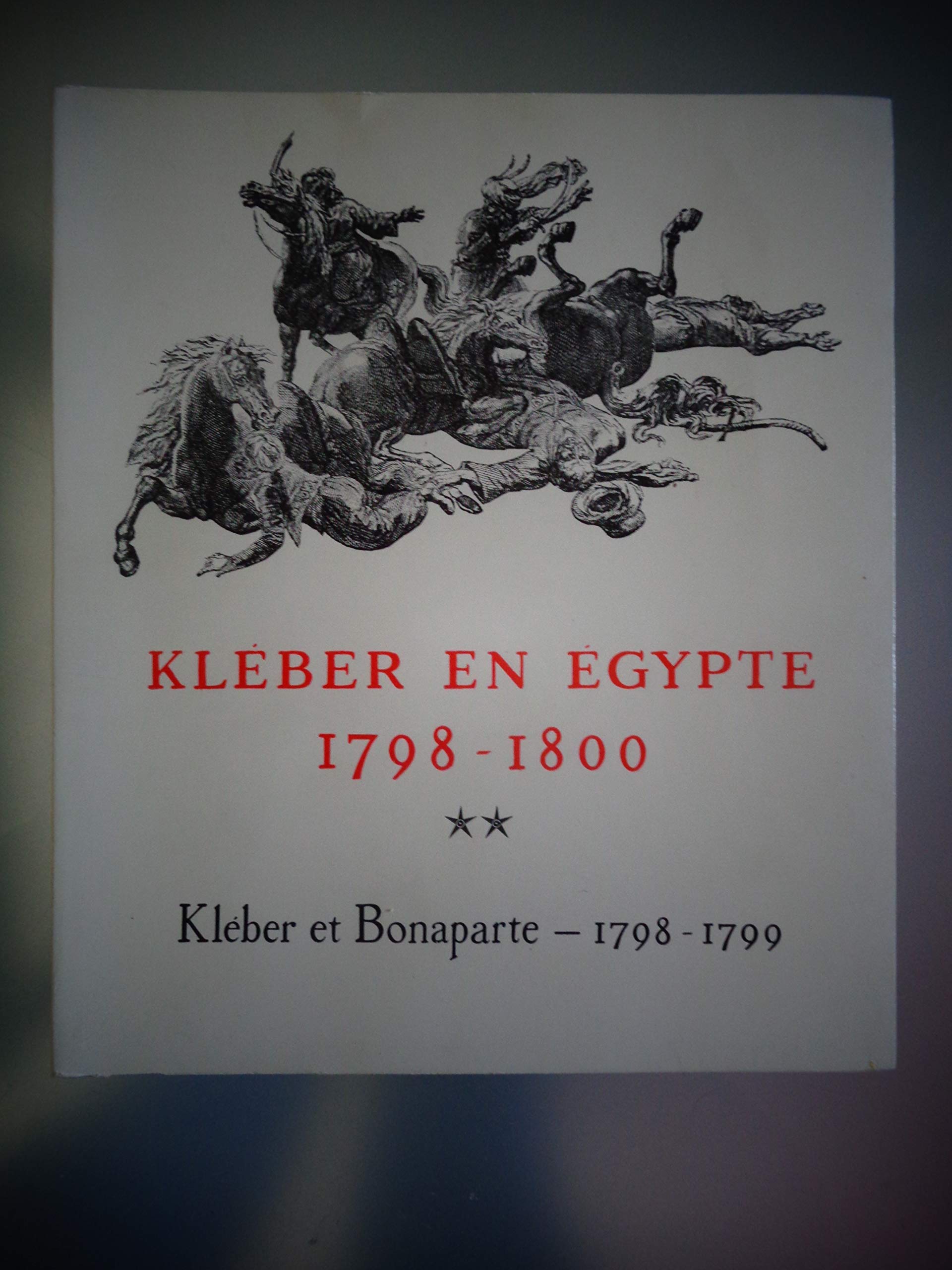 Kleber En Egypte, 1798-1800 (Paperback)