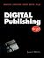 Digital Publishing To Go by Miletsky Jason I. (1999-11-15) Paperback