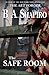 The Safe Room by B. A. Shapiro (2015-02-09)