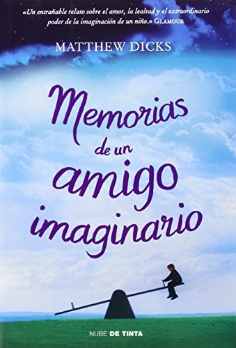 By Matthew Dicks - Memorias de un amigo imaginario (Spanish Edition) (2013-12-26) [Paperback]