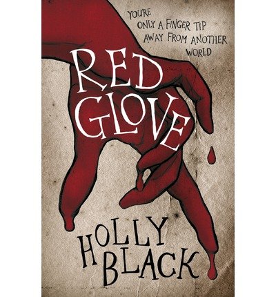[ RED GLOVE BY BLACK, HOLLY](AUTHOR)PAPERBACK