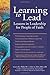 Learning to Lead: Lessons i...