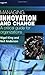 Managing Innovation and Change: A Critical Guide for Organizations: Psychology @ Work Series 1st edition by King, Nigel, Anderson, Neil J. (2002) Paperback