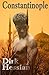 Constantinople: Escaping the Russian Revolution by Dirk Hessian (2014-01-05)