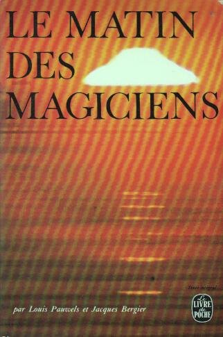 Le matin des magiciens (Paperback)