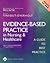 Evidence-Based Practice in Nursing & Healthcare A Guide to Best Practice