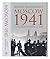 Moscow 1941  by Rodric Braithwaite