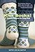 Knit Socks!: 17 Classic Patterns for Cozy Feet by Betsy McCarthy (2010-07-21)