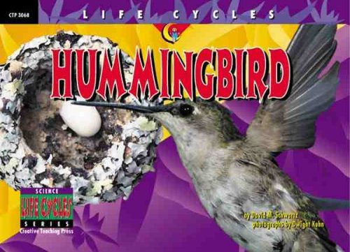 Hummingbird (Life Cycles) by David M. Schwartz (1999-01-02)