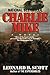 Charlie Mike by Leonard B. Scott (1988-05-12)